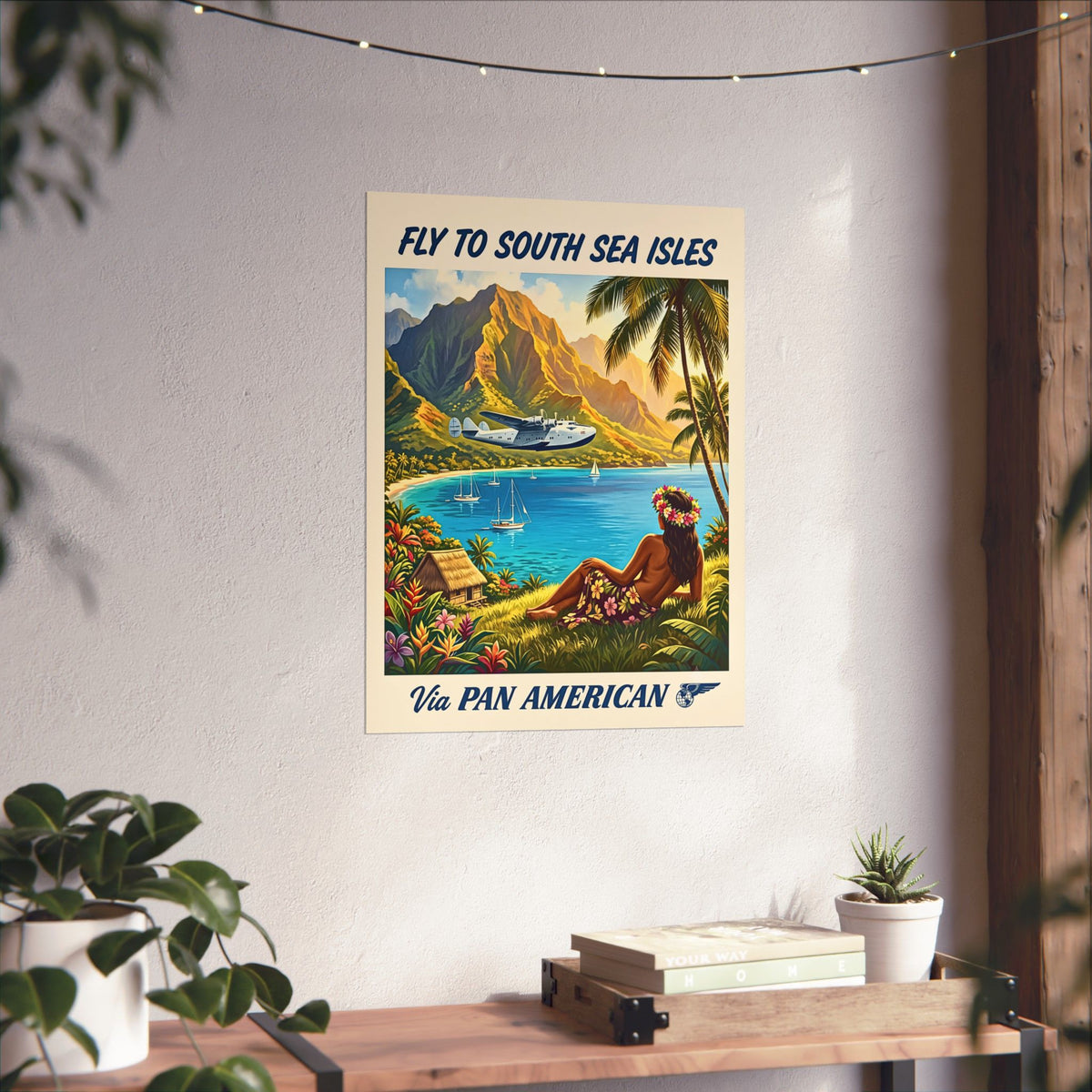 Fly to South Sea Isles | Vintage Travel Matte Poster| Retro Pan Am Clipper Seaplane Art| Tropical Island Decor | Midcentury Polynesian Print