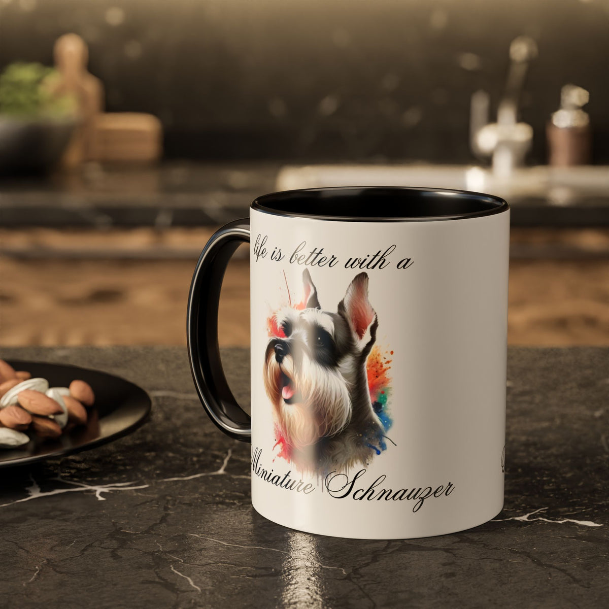 MINIATURE SCHNAUZER MUG "life is better with a Miniature Schnauzer" mug, Morning Coffee, Colorful Accent Coffee Mug, 12 Colors, 11 oz.