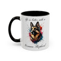 GERMAN SHEPHERD MUG "life is better with a German Shepherd" mug, Morning Coffee, Colorful Accent Coffee Mug, 12 Colors, 11 oz.