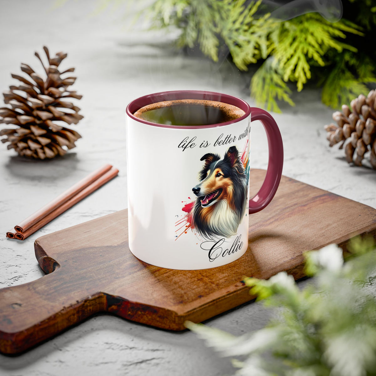 COLLIE MUG "life is better with a Collie" mug, Morning Coffee, Colorful COLLIE Accent Coffee Mug, 12 Colors, 11 oz.