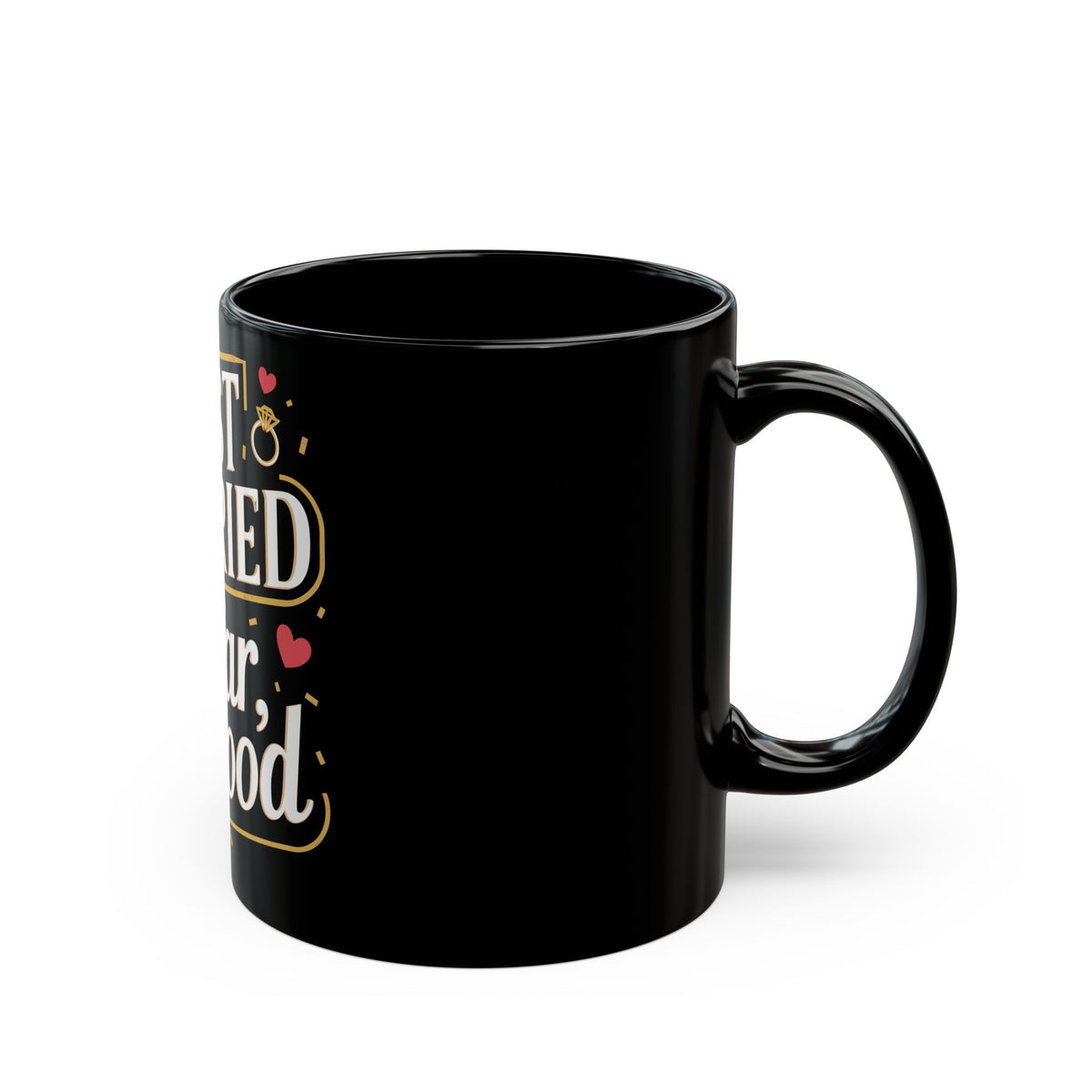 "Just Married so far so good" | Black Ceramic Mug | Gift for Newlyweds | (11oz, 15oz sizes)