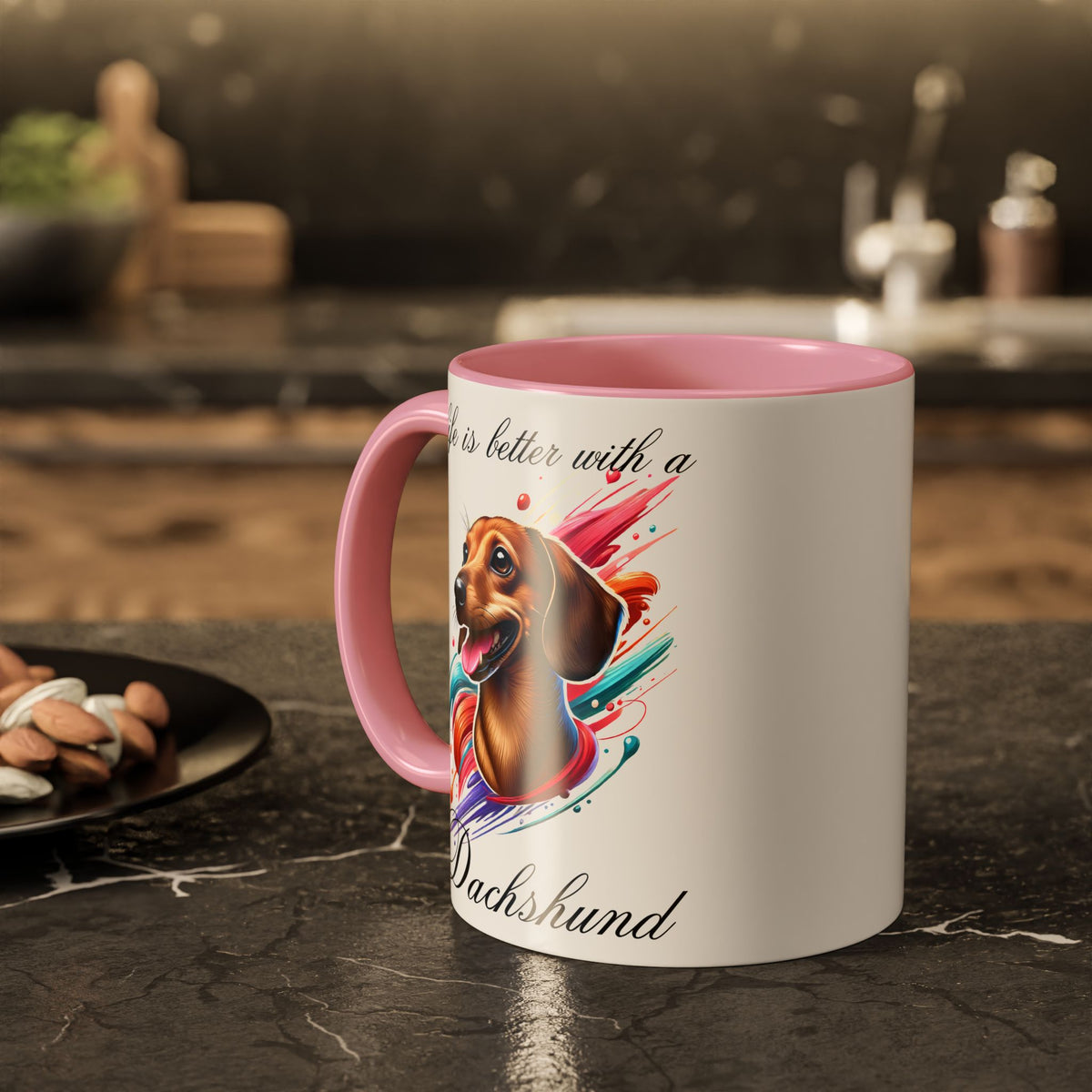 DACHSHUND MUG "life is better with a Dachshund" mug, Morning Coffee, Colorful Dachshund Accent Coffee Mug, 12 Colors, 11 oz.