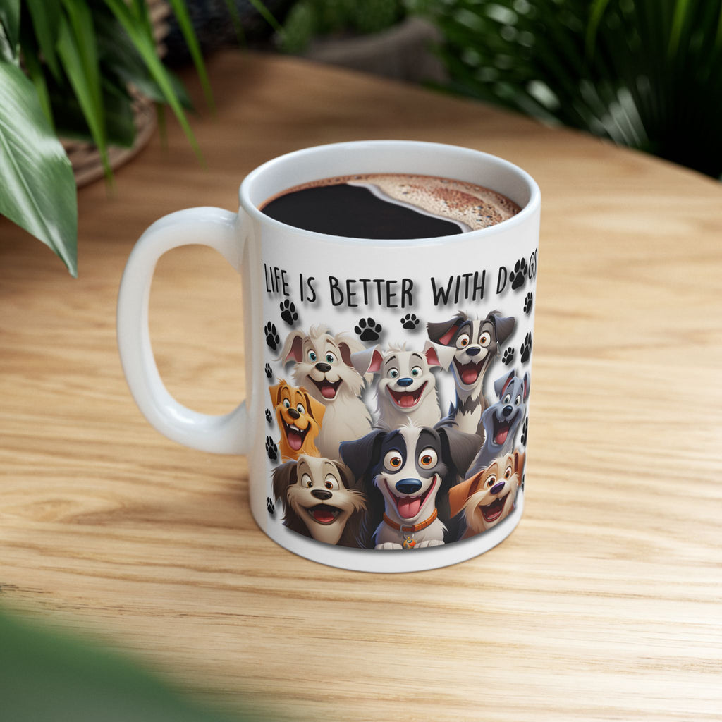 CARTOON "Life Is Better With Dogs", Ceramic Coffee Mug, Perfect Gift for Cartoon DOG LOVERS, 11 oz & 15 oz