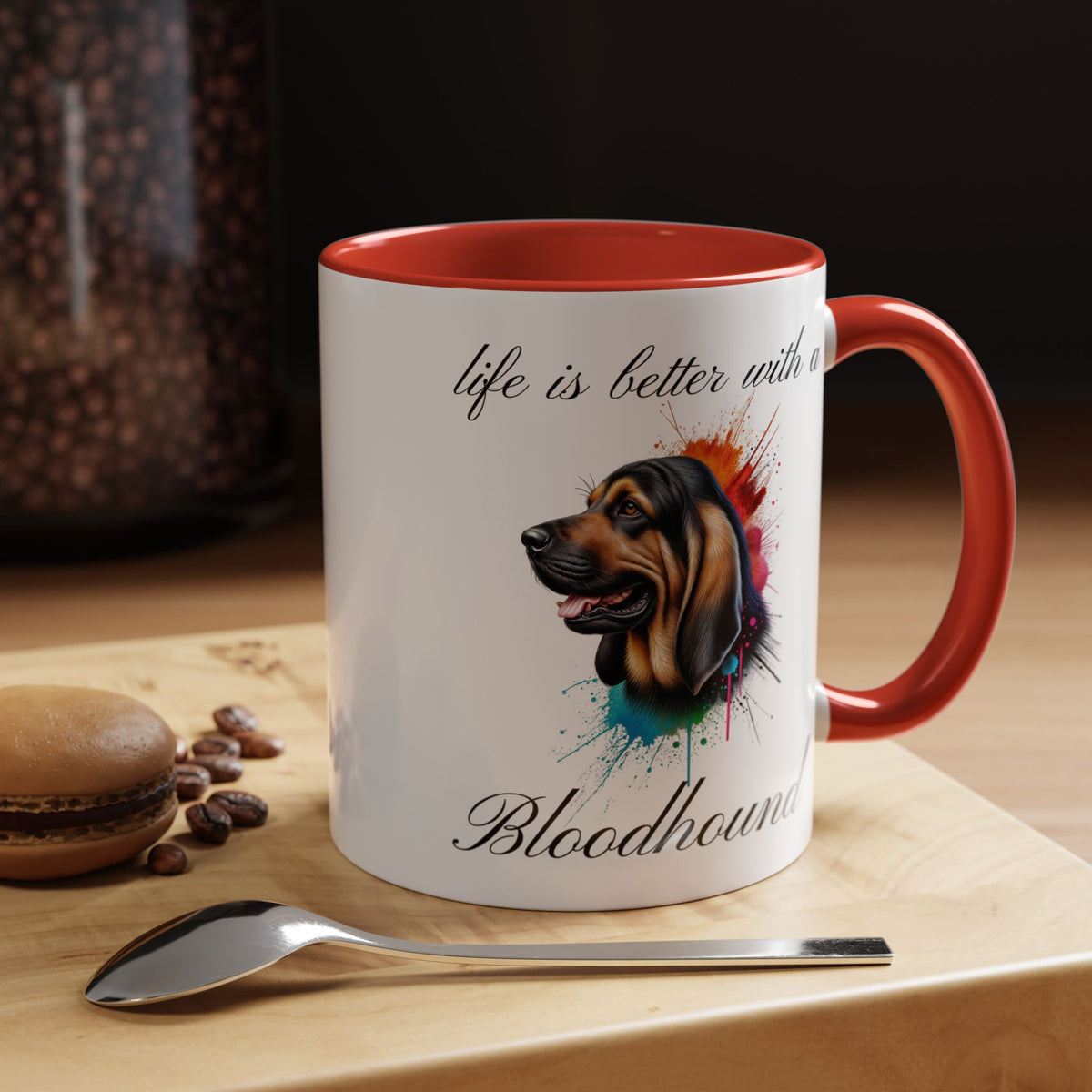 BLOODHOUND COFFEE MUG "life is better with a Bloodhound" coffee mug, Accent Coffee Mug, 5 Colors, 11, 15ozAccent Coffee Mug (11, 15oz)