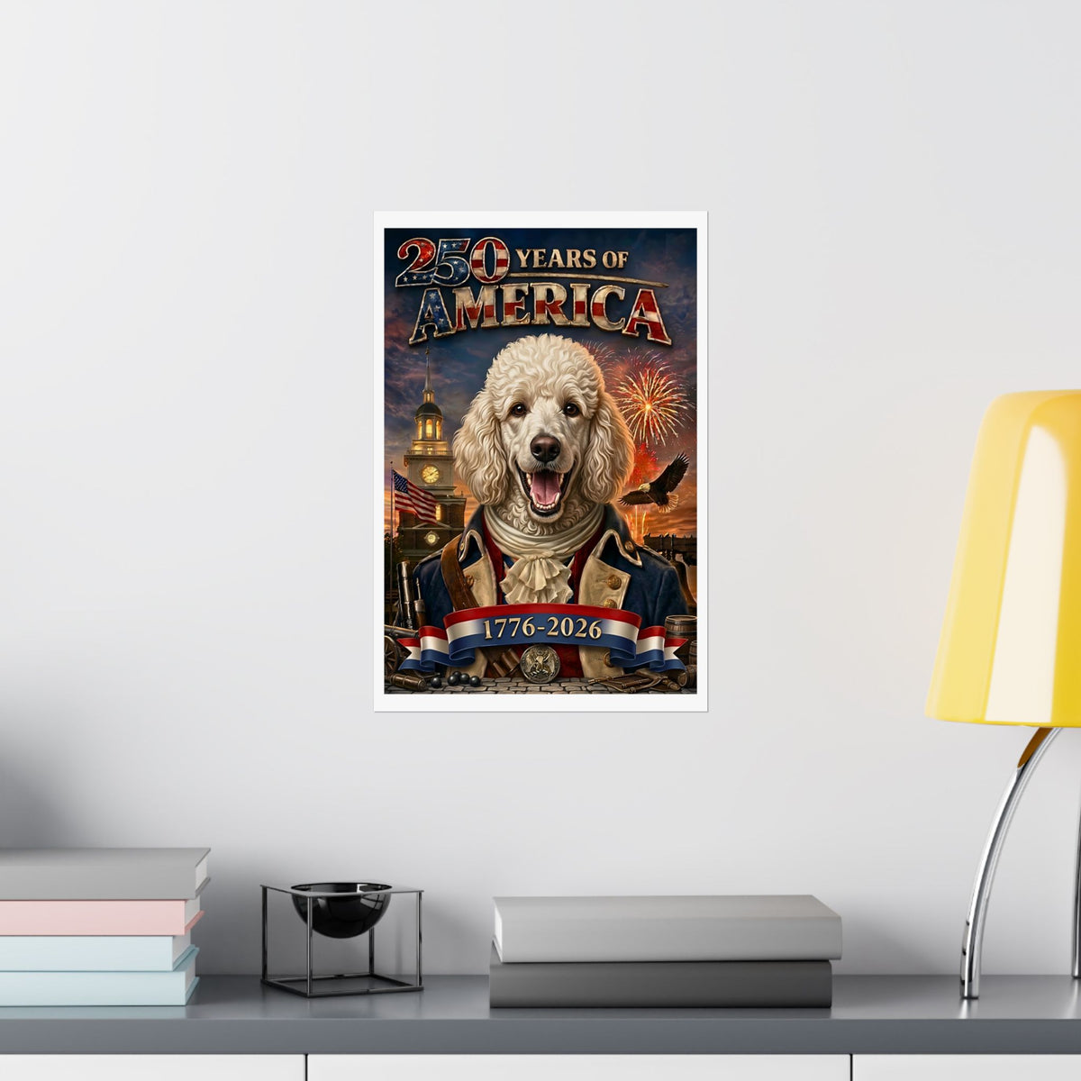 Patriotic POODLE Dog | Matte Finish Poster | 250 Years of America 1776-2026 | Independence Hall | Soaring Bald Eagle | Fireworks | 5 sizes