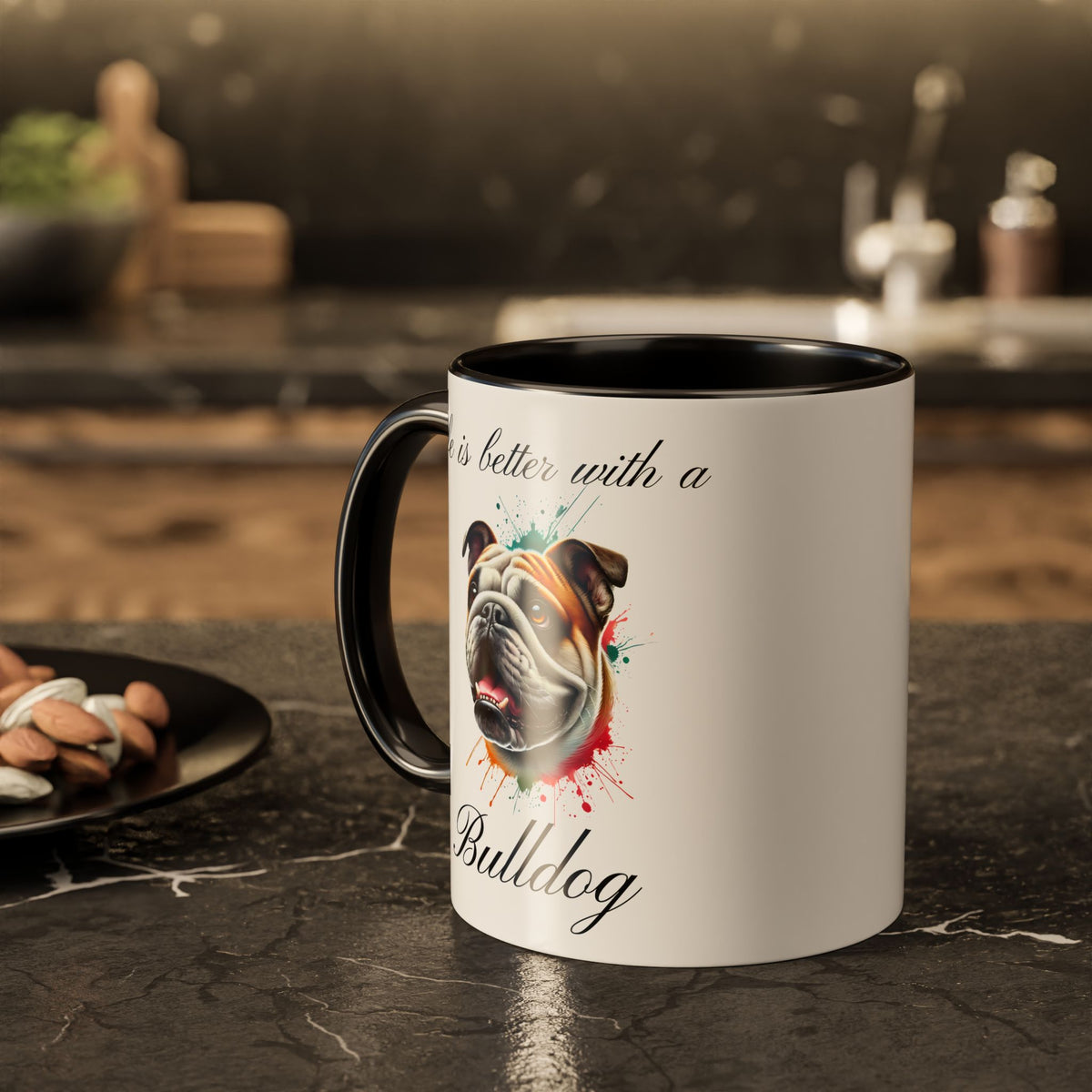 BULLDOG MUG "life is better with a Bulldog" mug, Morning Coffee, Colorful Bulldog Accent Coffee Mug, 12 Colors, 11 oz.