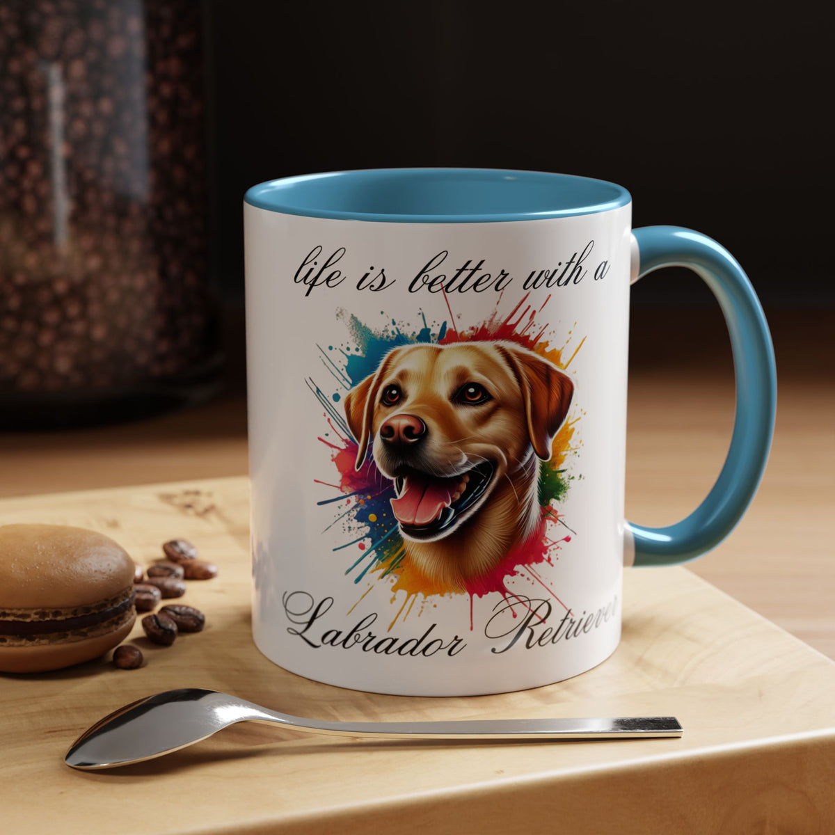 LABRADOR RETRIEVER "life is better with a Labrador Retriever" mug, Morning Coffee, Accent Coffee Mug, 5 Colors, (11, 15oz sizes)