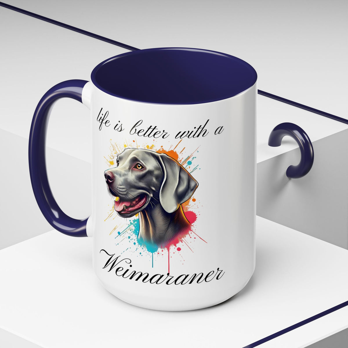 WEIMARANER "life is better with a Weimaraner" mug, Morning Coffee, Accent Coffee Mug, 5 Colors, (11, 15oz sizes)