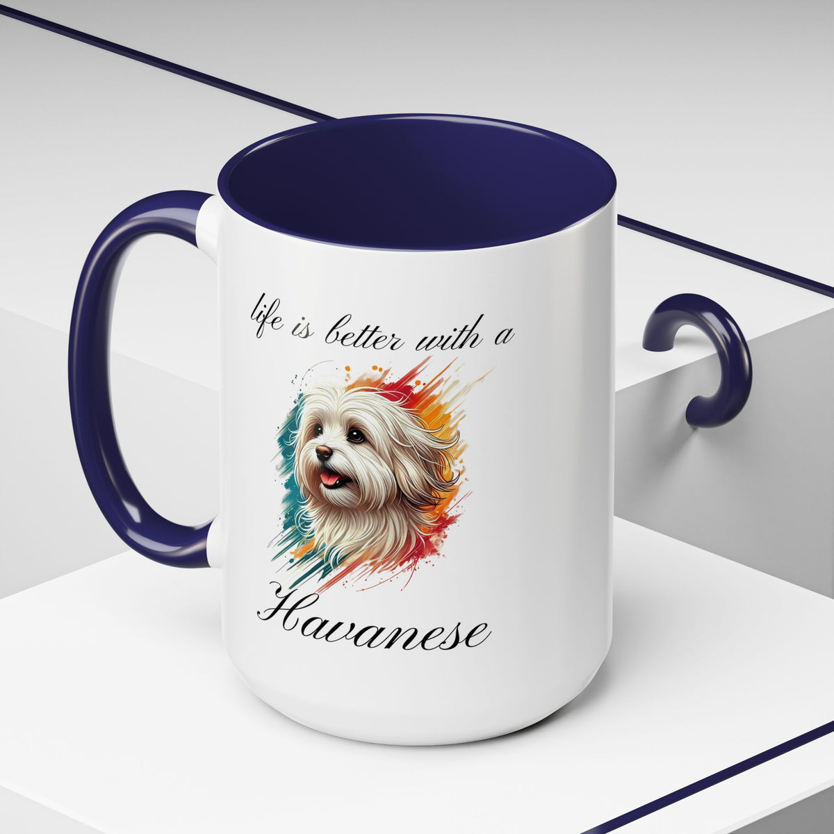 HAVANESE COFFEE MUG "life is better with a Havanese" mug, Morning Havanese Coffee, Accent Coffee Mug, 5 Colors, (11, 15oz)