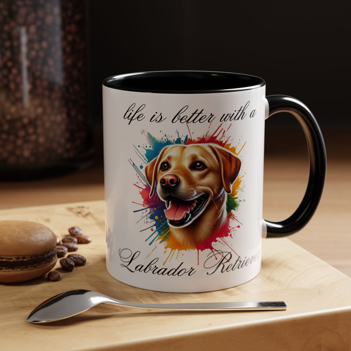 LABRADOR RETRIEVER "life is better with a Labrador Retriever" mug, Morning Coffee, Accent Coffee Mug, 5 Colors, (11, 15oz sizes)