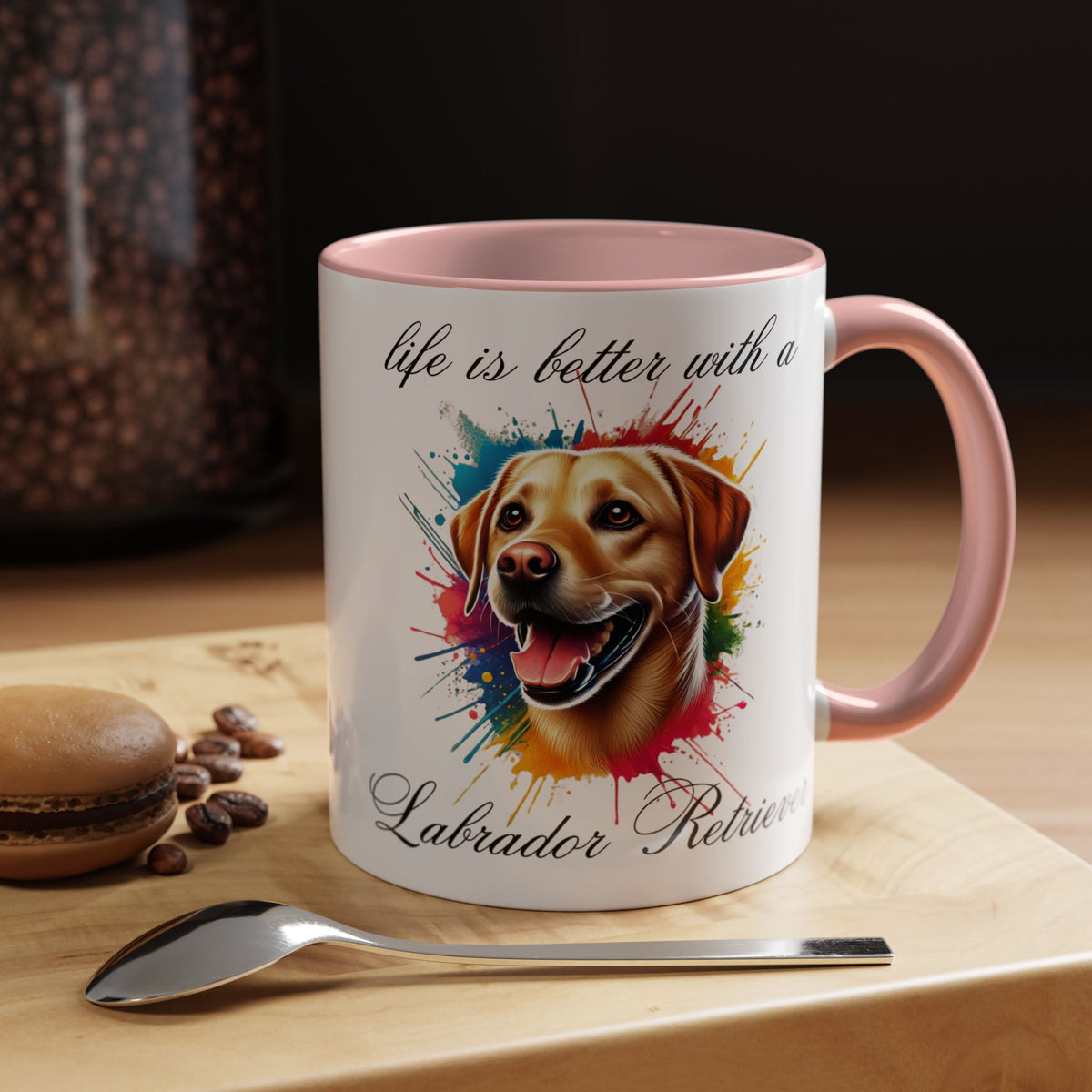 LABRADOR RETRIEVER "life is better with a Labrador Retriever" mug, Morning Coffee, Accent Coffee Mug, 5 Colors, (11, 15oz sizes)