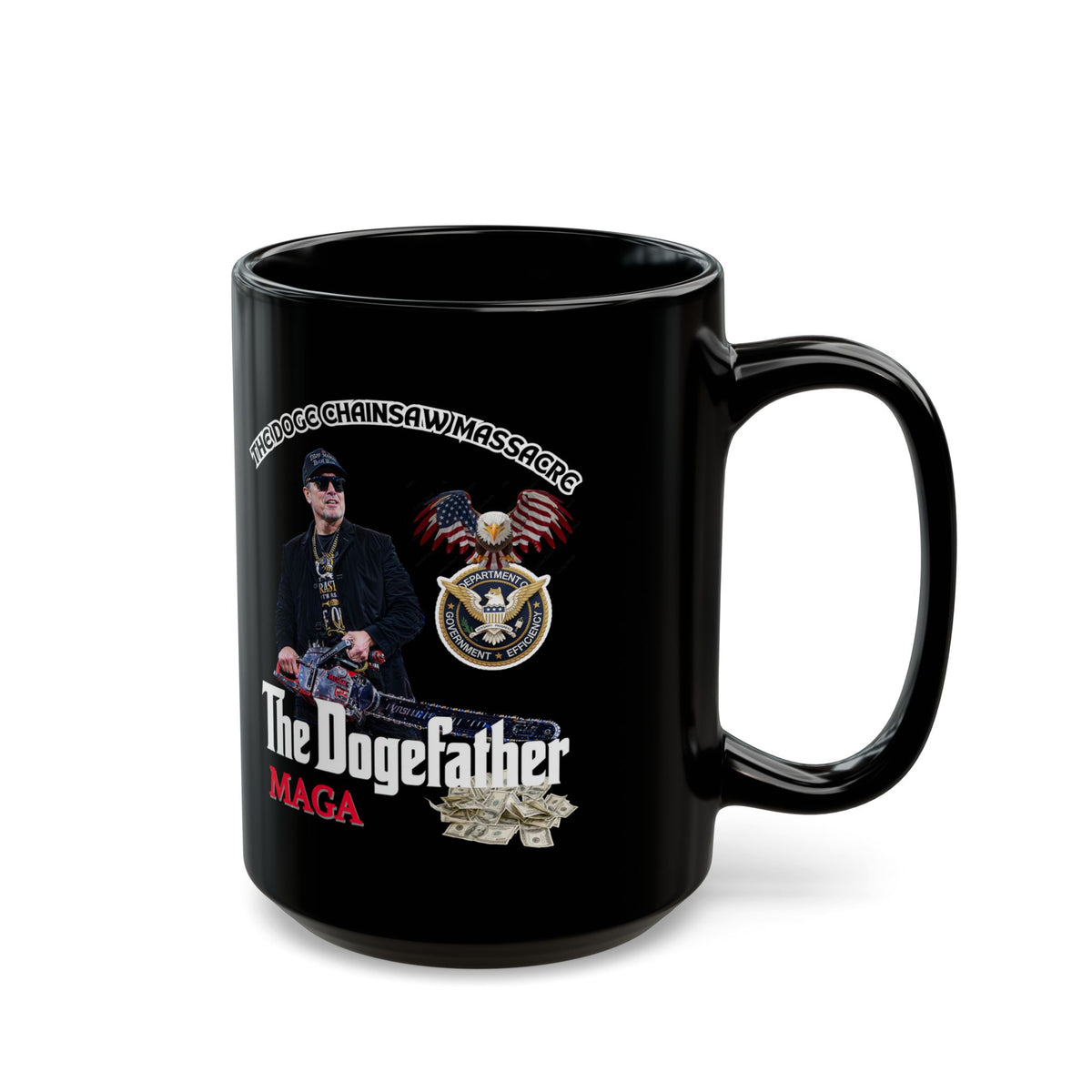 Black Mug (11oz, 15oz) - The Dogefather 'The DOGE CHAINSAW MASSACRE' | Gift For Family, Friends, & Office, Funny Coffee Cup, Novelty Tea