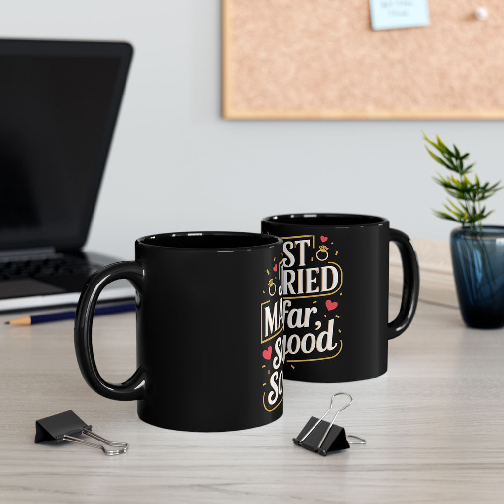 "Just Married so far so good" | Black Ceramic Mug | Gift for Newlyweds | (11oz, 15oz sizes)