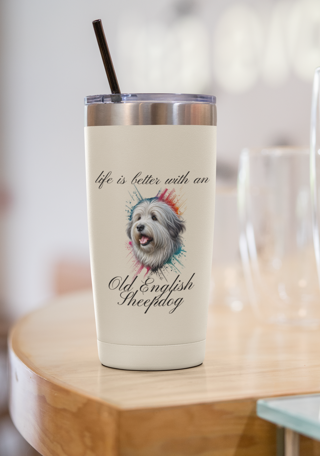 "Life is better with an Old English Sheepdog" (Digital Product)