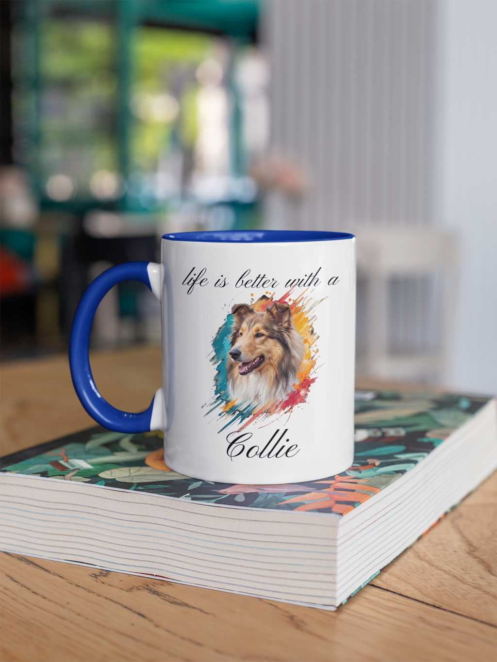 "Life is better with a Collie" (Digital Product)