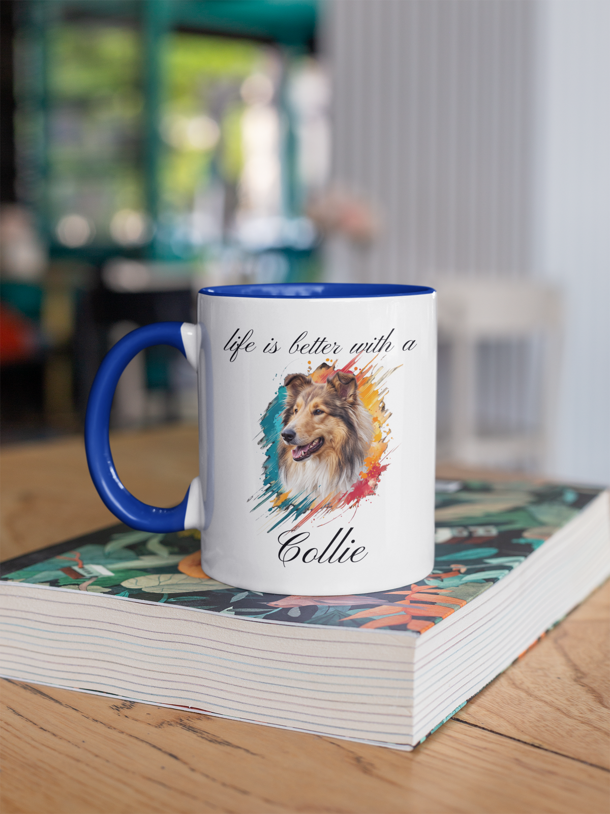 "Life is better with a Collie" (Digital Product)