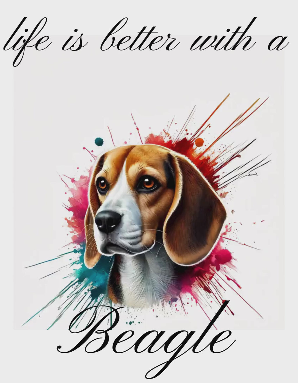 "Life is better with a Beagle" (Digital Product)